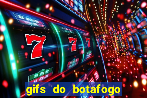 gifs do botafogo para whatsapp